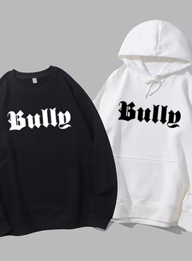侃爷同款字母专辑BULLY嘻哈说唱印花潮欧美圆领卫衣帽衫diy