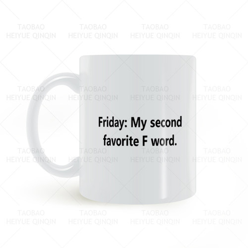 社畜打工人的星期五马克杯Friday My second favorite F word mug