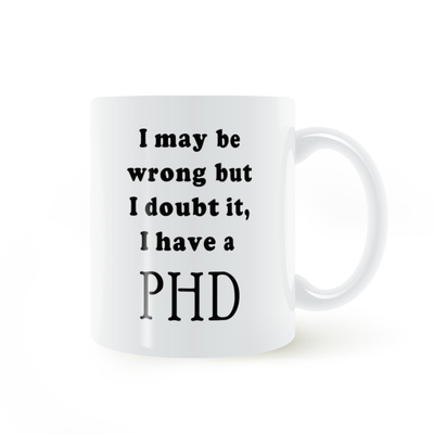 It's Dr, actually. Doctorate PhD, Ph.D. Coffee Mug博士咖啡杯