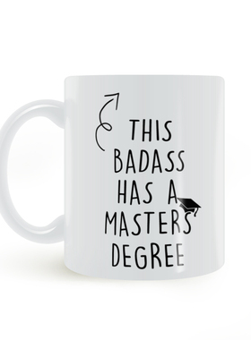 This Badass Has A Masters Degree这个坏蛋有一个硕士学位马克杯