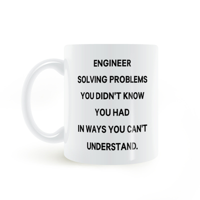 ENGINEER SOLVING PROBLEMS mug工程师解决您不知道的问题马克杯
