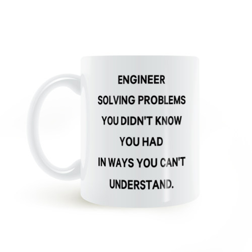 ENGINEER SOLVING PROBLEMS mug工程师解决您不知道的问题马克杯
