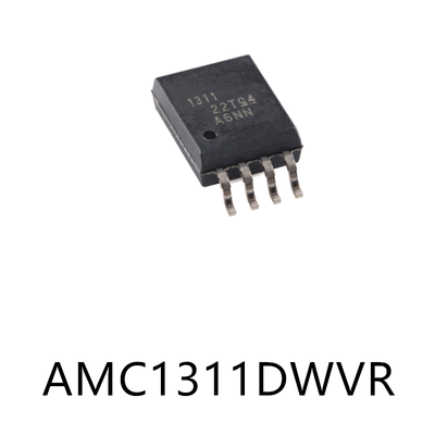 AMC1311DWVR封装SOP-8原装隔离式放大器芯片集成ic电子元器件贴片