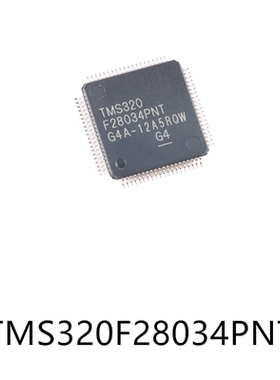 TMS320F28034PNT封装LQFP-80原装单片机芯片集成ic贴片电子元器件