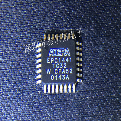 EPC1441TC32 EPC1441 ALTERA QFP-32 全新进口原装 可直拍 出样
