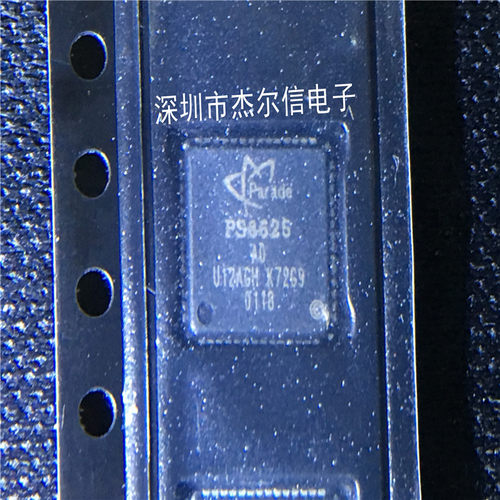 PS8625QFN56GTR-A0 PS8625 PARADE QFN56 进口原装 可直拍 出样