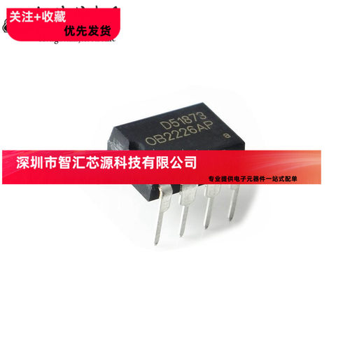 全新原装 OB2226AP 0B2226SP 电磁炉常用电源芯片IC 直插DIP-7