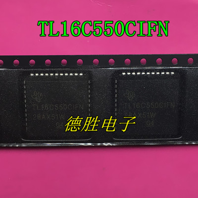 TL16C550CFN TL16C550CIFN TL16C550BIFN TL16C550 全新现货