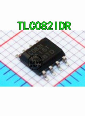 TLC082 C082I TLC082IDR 放大器IC 贴片 SOP8 全新原进口芯片现货