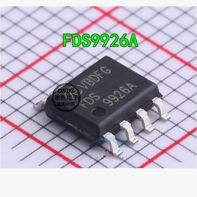 全新进口原装 FDS9926 FDS9926A SOP8 液晶电源管理芯片IC 直拍