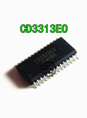 CD3313EO CD3313E0 音响音质处理器  SOP-28 全新现货  专业配单