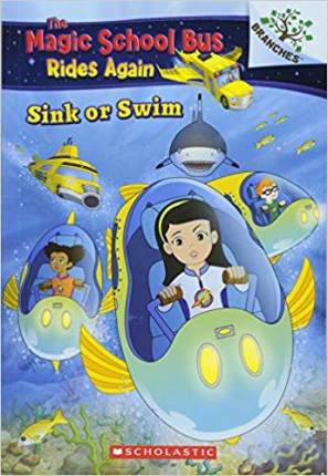 THE MAGIC SCHOOL BUS RIDES AGAIN 2 SINK OR SWIM EXPLORING SCHOOLS OF FISH神奇校车再出发2孤注一掷 5-7岁儿童英语原版桥梁书