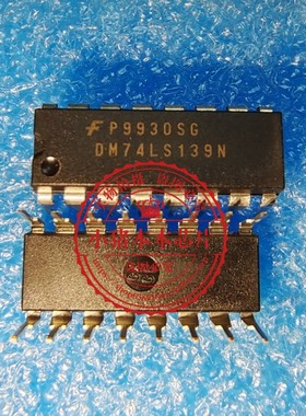 DM74LS139N  74LS139N    DIP  新的   一个起拍
