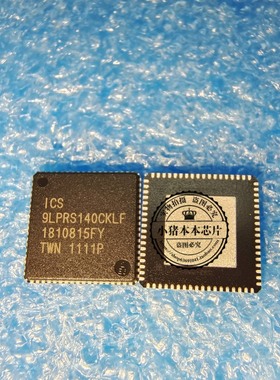 ICS9LPRS140CKLF 9LPRS140CKLF QFN56新的 一个起拍