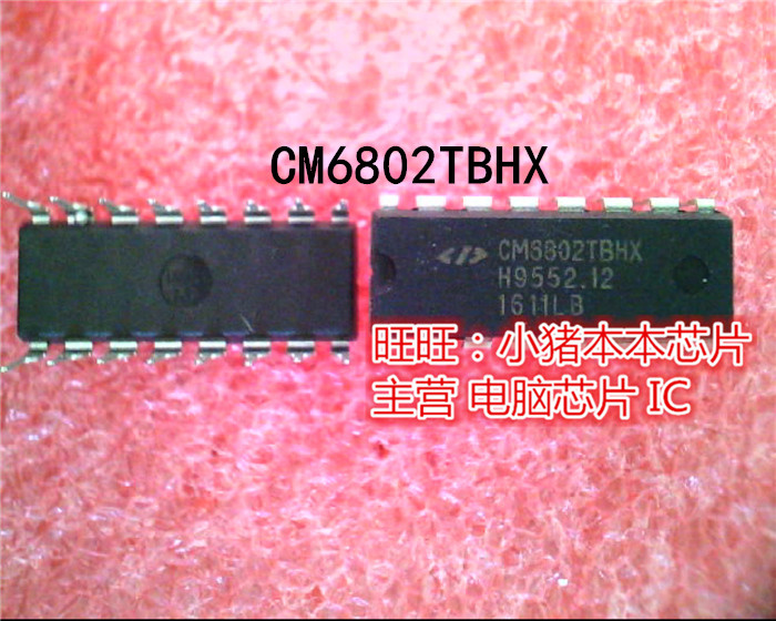CM6802TBHX  CM6802  DIP16  新的