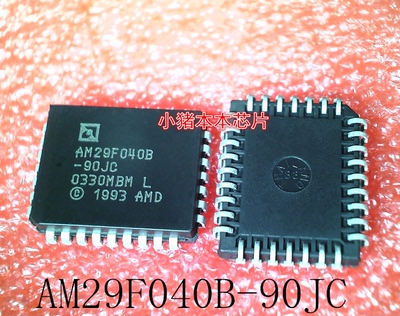 AM29F040B-90JC     AM29F040B     PLCC32       新的