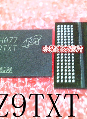 小猪芯片 MT58K256M321JA-120:A D9VRN Z9VHJ Z9TXT 新的一个起拍