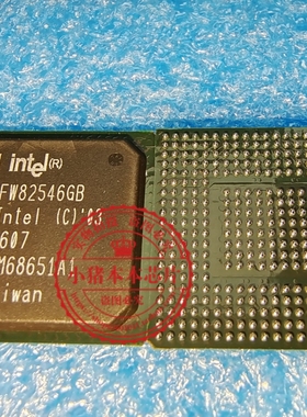 FW82546GB NH82546GB 82546GB BGA封装 新的一个起拍