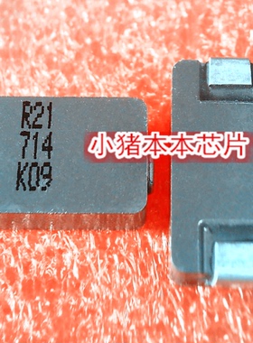 CMLE17085T-R21MHFQ-83   R21 714 K09   新的  一个起拍  可直拍