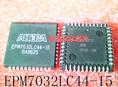 EPM7032LC44-15     EPM7032LC44      PLCC44       新的
