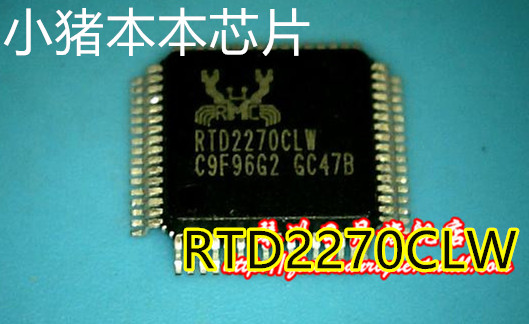 RTD2270CLW  RTD2270CLW-CG  RTD2270CWL  RTO2270CLW  QFP64芯片