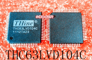 THC63LVD104C   THC63LV0104C    QFP封装   一个起售     新的