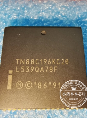 TN80C196KC20 N80C196KC20 PLCC-68  新的 一个起拍