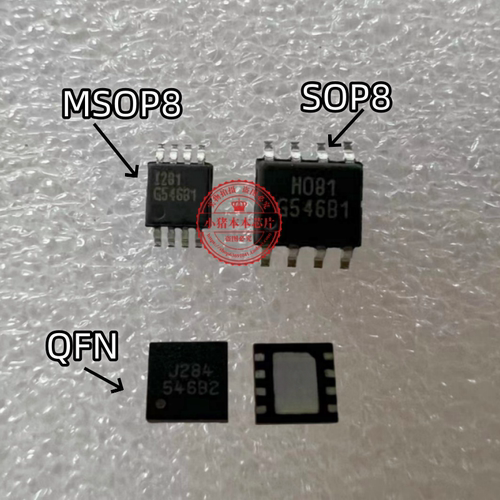 新的 G546B1 G546B2 G546A1 G546A2  SOP8 MSOP8 QFN 封装