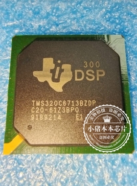 TMS320C6713BZDP300 TMS320C6713BZDP-300 BGA  新的  一个起拍
