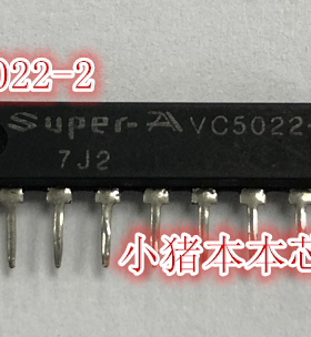 AUO-12309 K05 V05 QFP64 VC5022-2 VC5022-Z UC5022-2 一个起拍