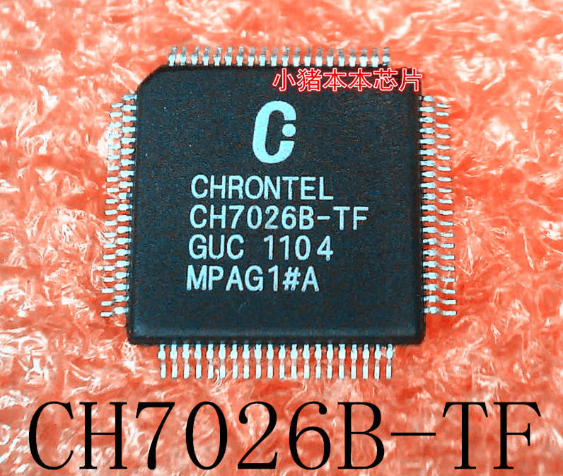 CH7026B-TF     CH7026B     CH7026     QFP80   新的
