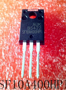 SF10A400HPI  SF10A400HP1   T0-220F  新的   一个起售   可直拍