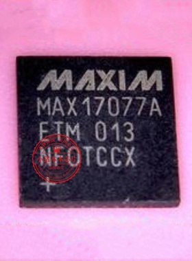 MAX17077 MAX17077A 新的一个起