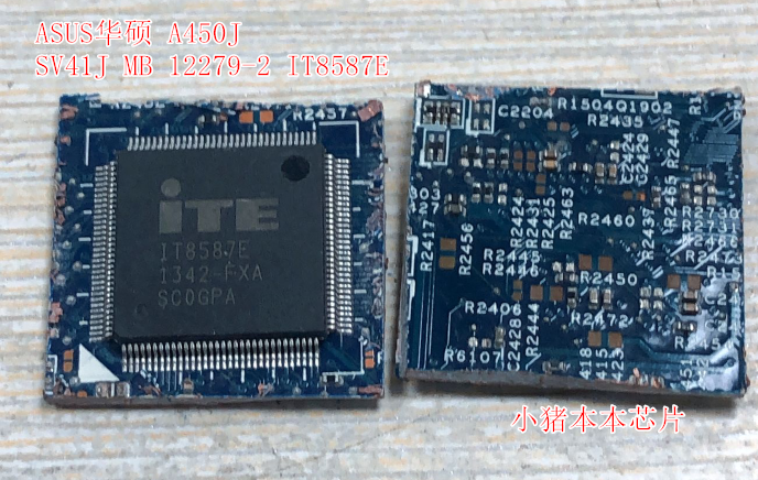 asus华硕 a450j sv41j mb版号12279-2 it8587e  剪板带程序芯片