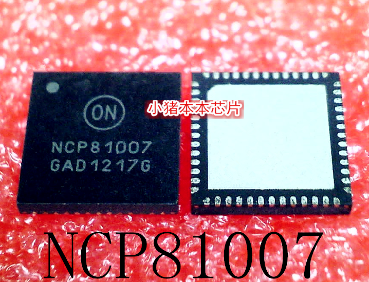 NCP81007MNTWG    NCP81007    QFN52    新的   可直拍