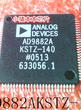 AD9882AKSTZ-140  AD9882A   QFP100    新的 一个起售