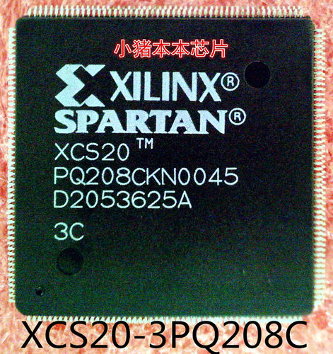 XCS20-3PQ208C   XCS20PQ208C   XCS20-3PQ208   QFP封装    新的
