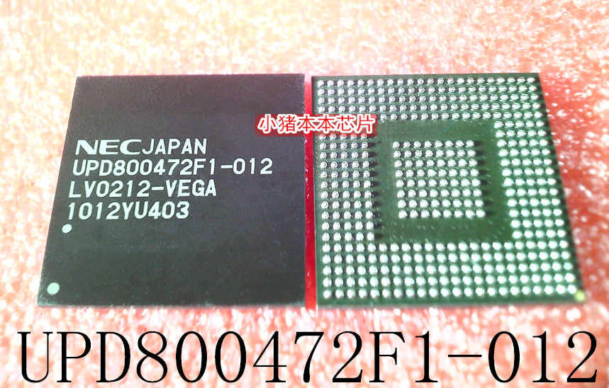 UPD800472F1-012   UPD800472FI-012   BGA   新的   一个起售