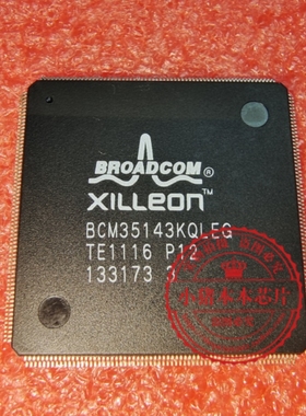 BCM35143KQLEG  P12  34064306 QFP 新的  一个起拍