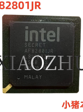 芯片 AF82801JR AF82801JB FW82801DBL 新的 一个起拍
