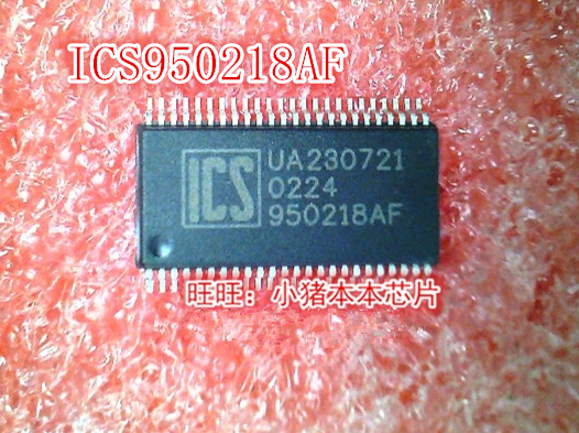 ICS950218AF     950218AF  ICS9250CF-10   9250CF-10 SSOP 新的