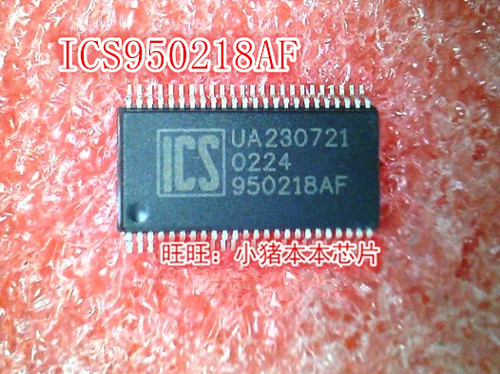 ICS950218AF     950218AF  ICS9250CF-10   9250CF-10 SSOP 新的