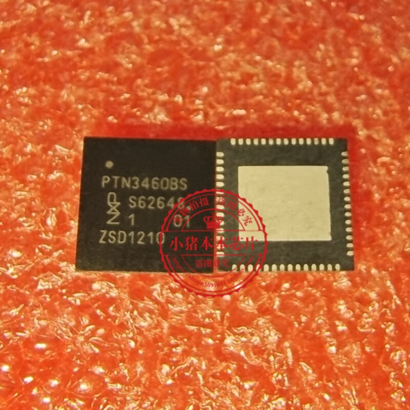 PTN3460BS PTN34608S PTN3460IBS QFN56 新的 一个起拍