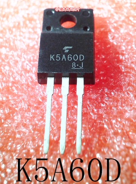 K5A60D   TK5A60D   TO-220F    新的  一个起售   可直拍