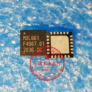 MXL661-AG-R  MXL661  QFN封装   新的   一个起拍