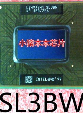 KP80524TX400256  SL3BW KP 400/256  新的一个起拍