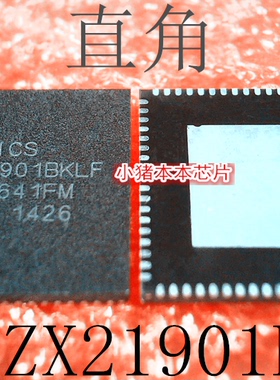 ICS9ZX21901BKLF  9ZX21901BKLF  QFN72  新的  一个起售  可直拍