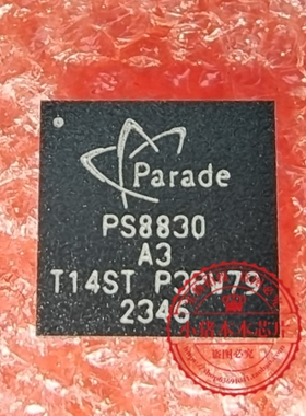 PS8830BGA105GTR-A2 PS8830-A2 PS8830 A1 A3 PS8828A BGA带锡球