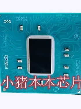 南桥芯片H59457 GL82HM170 SR2C4 SR204 SR2O4 QJHT  SR2CE