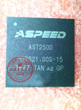 AST2500A2-GR AST2500版本A2 AST2500-A2-GP CK4-1521 BGA 新的